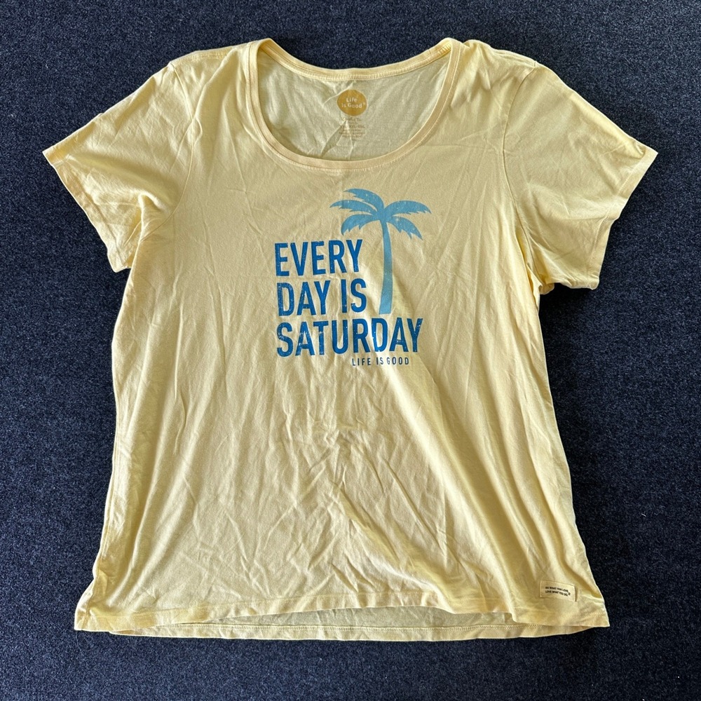 Life is Good Every Day Is Saturday Yellow Crusher Tee XXL Womens Graphic T-Shirt - Picture 1 of 5